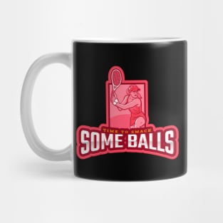 Time To Smack Some Balls Mug